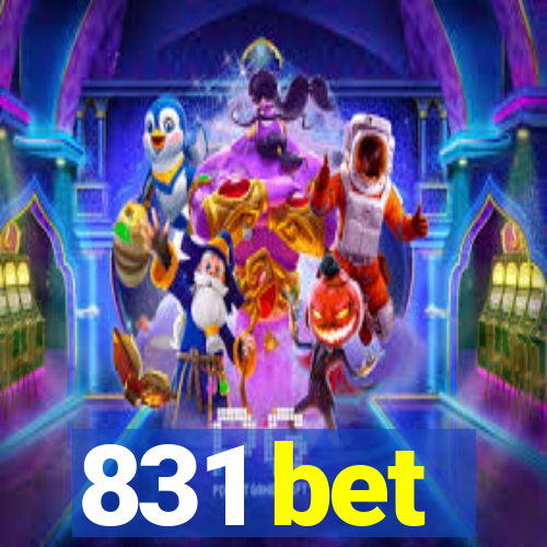 831 bet